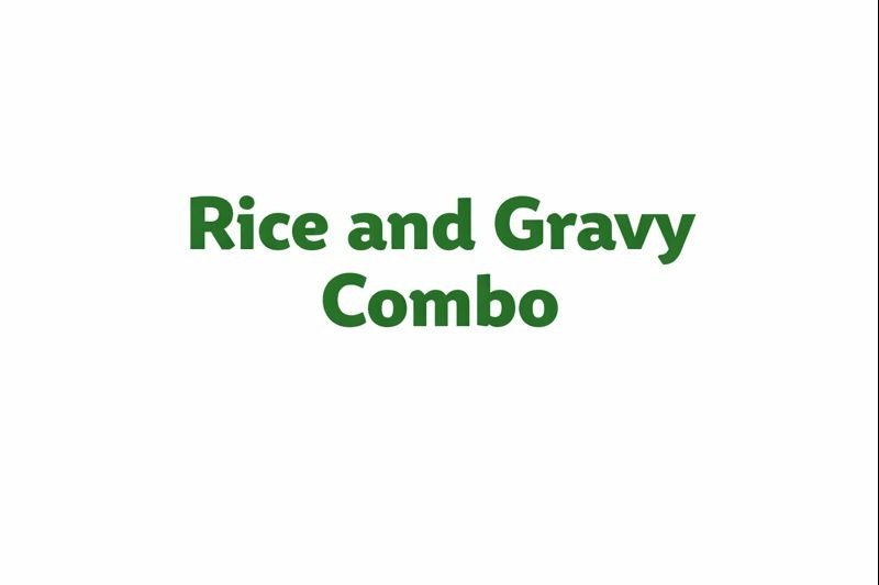 Rice and Gravy Combo